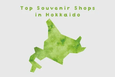 Top Souvenir Shops in Hokkaido