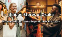 Unique Stores of Osaka